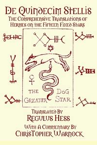 the book of hermes on the 15 fixed stars|Hermes Trismegistus On The Fifteen Fixed Stars .